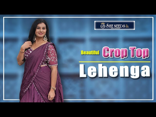Crop Top Lehenga | She Needs Saree World