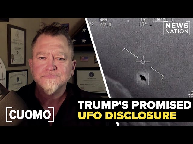 Trump’s promised UFO disclosure a potential Pandora’s Box: Whistleblower | CUOMO