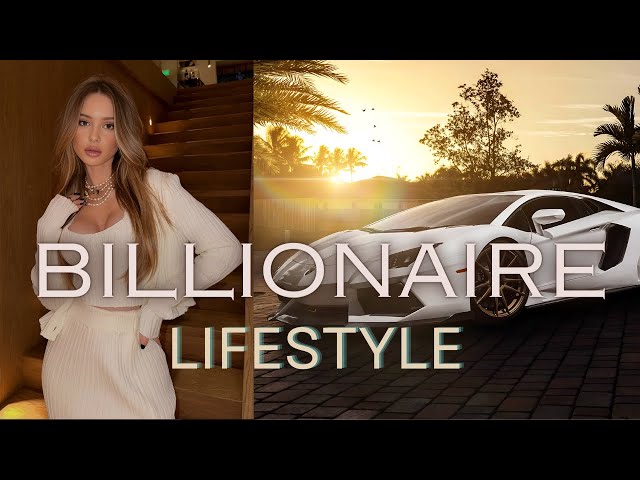 Billionaire Lifestyle Motivation & Wealth Affirmations | Luxury Lifestyle Visualization Rich Life