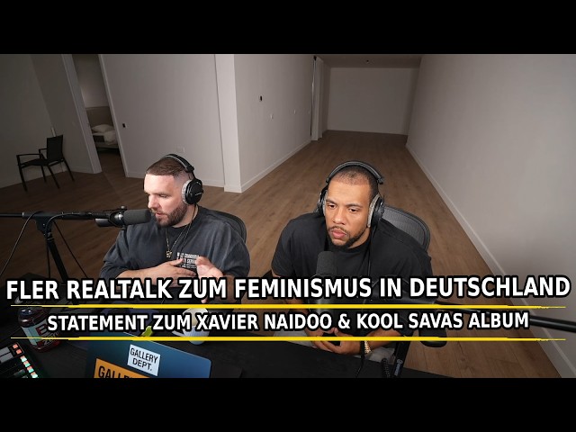 Fler Real Talk on Feminism in Germany | Statement on the Xavier Naidoo & Kool Savas Album | Sido