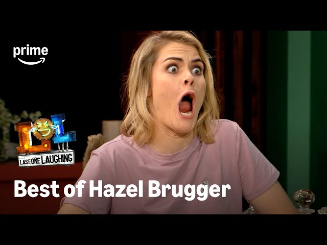 Best of Hazel Brugger | LOL: Last One Laughing