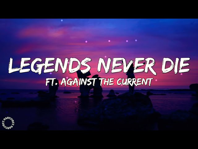 Legends Never Die, League Of Legend Ft. Agianst The Current