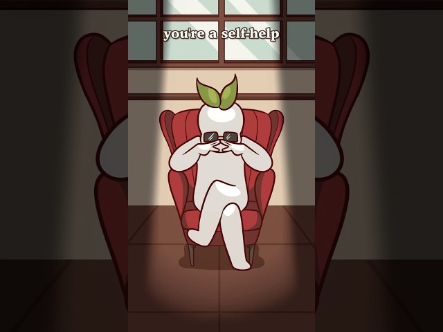 SIGNS YOU'RE A SELF HELP CONTENT ADDICT