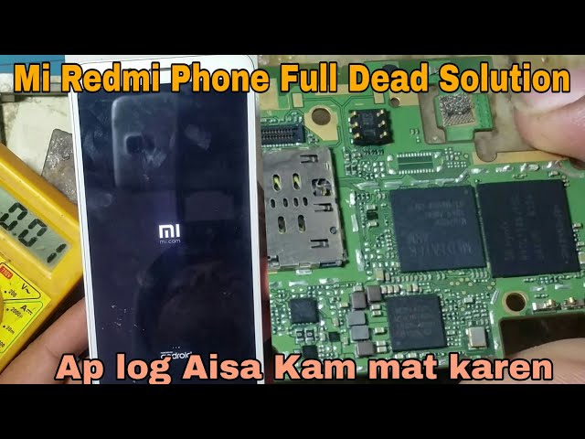 Mi Redmi Phone Full Dead Problem Solution | Step by Step Checking Solution