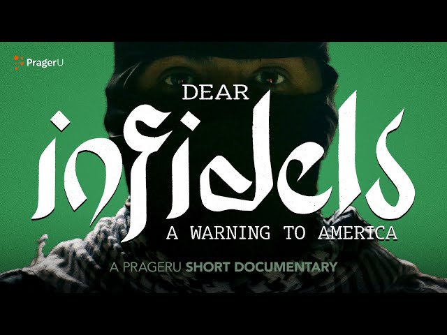 Dear Infidels: A Warning to America | Full Documentary | PragerU