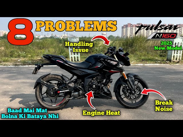 8 Big Problems in Pulsar N160 2025 After 10000+Km - Real Owner Experience #n160 #bajajpulsarn160