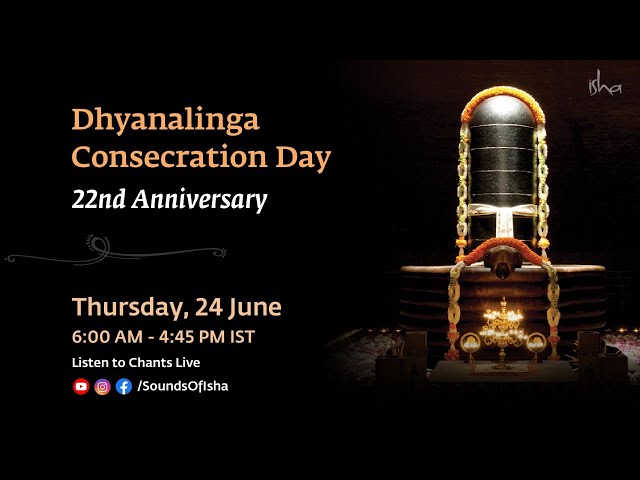 22nd Dhyanalinga Consecration Day celebrations LIVE from Isha Yoga Center. (Audio) #soundsofisha