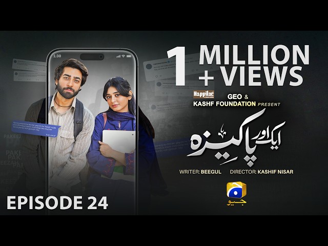 Aik Aur Pakeezah Episode 24 - [Eng Sub] Digitally Presented by Happilac Paints - 2nd April 2026