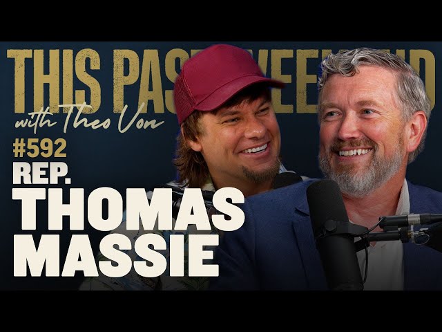 Thomas Massie | This Past Weekend w/ Theo Von #592
