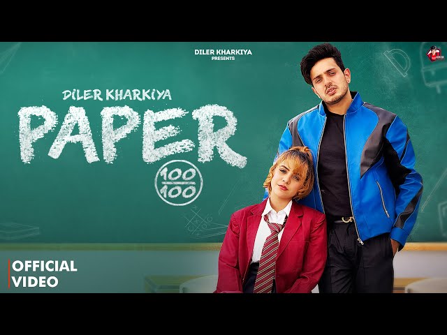 Paper | Official Video | New Haryanvi Song | School Love Story | Diler Kharkiya | Kum Kum Khatri