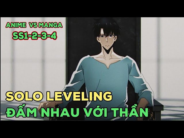 Full Solo Leveling_Season 1+2+3+4 : ĐẤM NHAU VỚI THẦN | Review Anime Tôi Thăng Cấp Một Mình Full