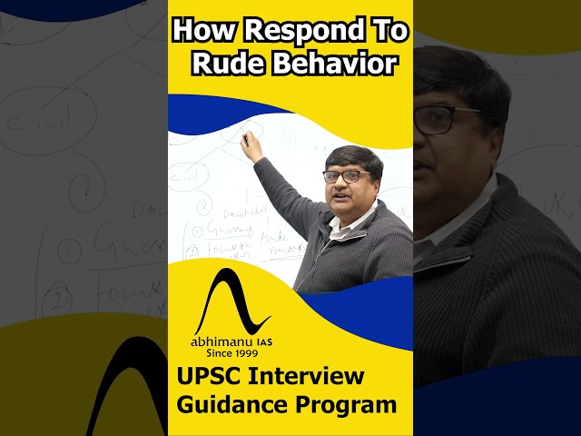 Dealing with Rudeness: Tips from Abhimanu IAS | UPSC Interviews Program #ytshorts