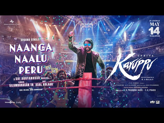 Naanga Naalu Peru Lyric Video | Karuppu | Suriya | RJB | @SaiAbhyankkar |Silambarasan TR|Asal Kolaar