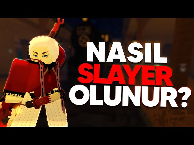 NASIL SLAYER OLUNUR? | PROJECT SLAYERS