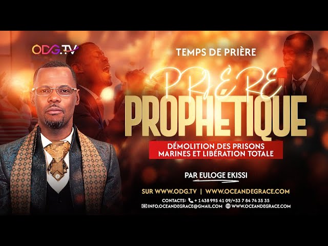 PRIÈRE PROPHÉTIQUE EN-DIRECT-MON SUPER TEMPS DE PRIÈRE || ODGTV@EULOGE EKISSI
