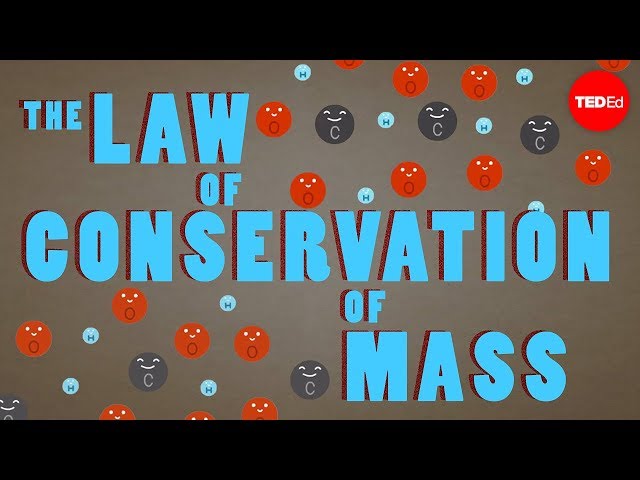 The law of conservation of mass - Todd Ramsey
