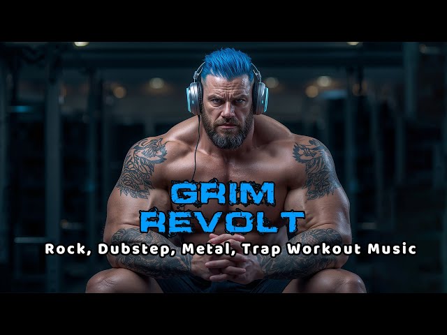 Grim Revolt Album - Best Metal, Screamo, Trap Mix For Gym Workout Music.