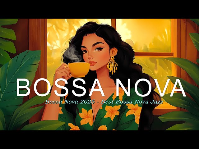 Bossa Nova Covers 2025 – Perfect Music for Reading, Working, and Coffee Shop Ambiance