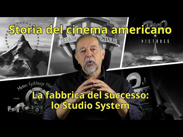 Storia del cinema americano - 7 Lo Studio System