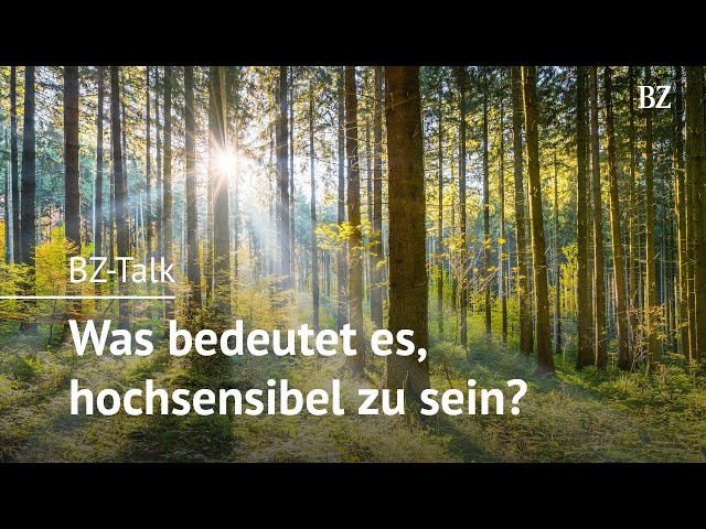 Was es bedeutet, hochsensibel zu sein