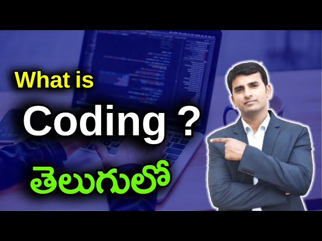 What is Coding?  completly Explained in Telugu
