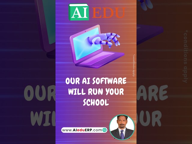 Our AI Software Will Run Your School | AI Powered School Management System for Schools