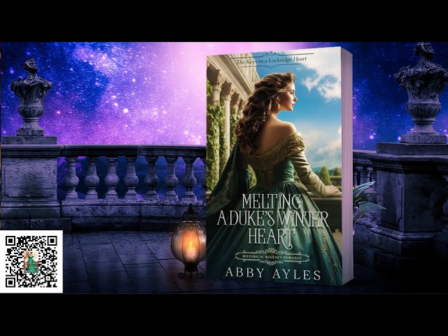 Melting A Duke's Winter Heart Full Length Historical Romance Audiobook