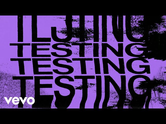 The Chainsmokers - Testing (Official Lyric Video)