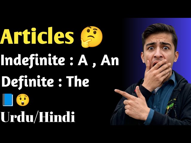 A , An , The Full Explained (Urdu + English) | Articles Made Easy 