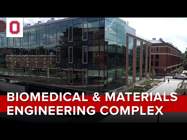 The Biomedical and Materials Engineering Complex