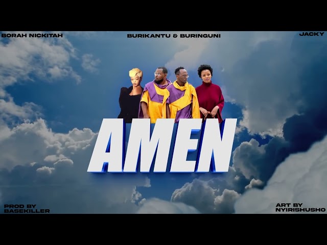 🚨AMEN by BURIKANTU na BURINGUNI FT JACKY & BORAH NICKITA 