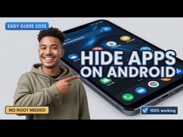 How to Hide Apps on Android (2025) | Hide Games & Apps on Your Phone Easily