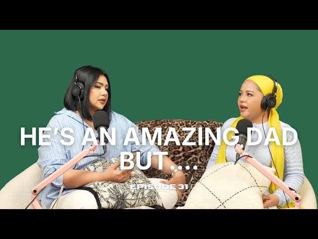 He's an Amazing Dad But .... | Episode 31