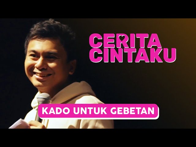 Cerita Cintaku: Kado Untuk Gebetan