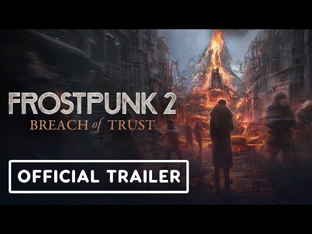 Frostpunk 2: Breach of Trust - Official DLC Reveal Trailer | Frostpunk Franchise Fest 2026