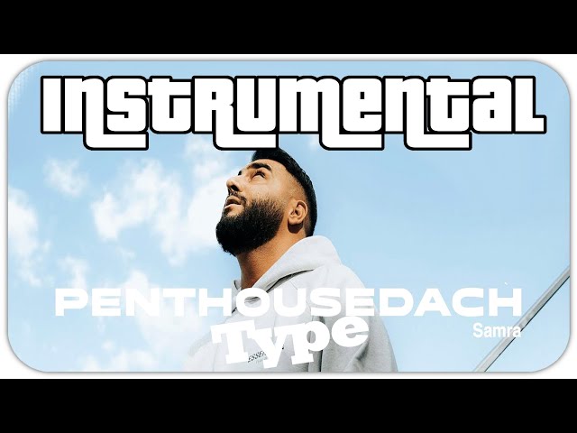 (Free) Samra - Penthousedach (Instrumental) Type Beat