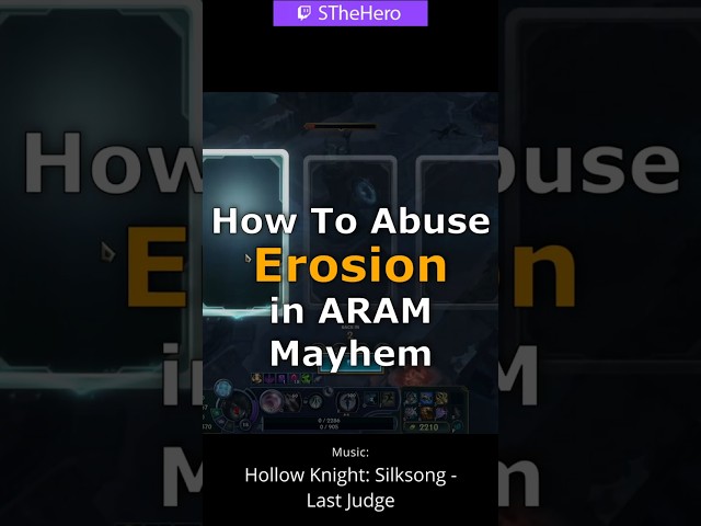 How to Abuse Erosion in ARAM Mayhem!  #sthehero #leagueoflegends #arammayhem