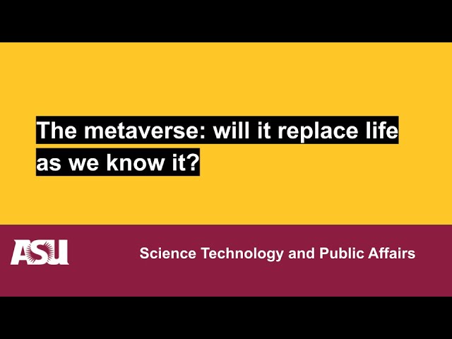 The metaverse: will it replace life as we know it?