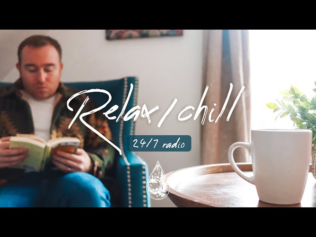 Relax & Chill 24/7 Radio 😌 cozy indie/folk/acoustic music to calm your mind | alexrainbirdRadio