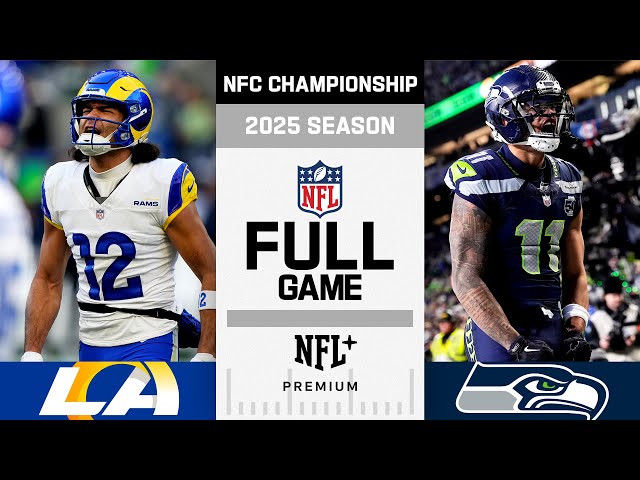 Los Angeles Rams vs. Seattle Seahawks FULL GAME | NFL 2025 Season NFC Conference Championship