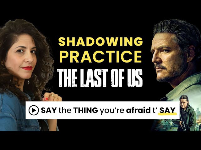 Learn English with The Last of Us | Shadowing Exercise for Pronunciation and Intonation