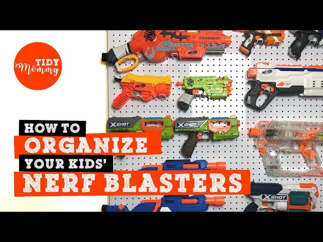 How to Organize Nerf Blasters for Moms and Teach Kids Independence :  Best Nerf Storage | Tidy Mommy