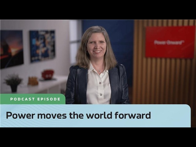 Power Onward Season 3: Power moves the world forward