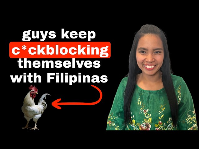Dear Foreigner, don't cockblock yourself in the Philippines...
