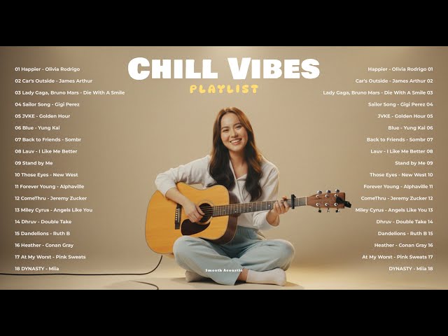 Chill Vibes Playlist 2026 🍂🎵| New English Love Song That Feel Deep | Happier, Sailor Song, Heather