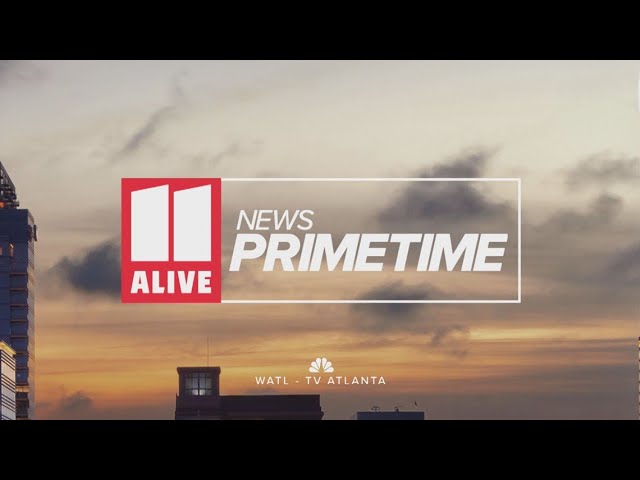 Watch Live | 11Alive News: Primetime March 11, 2022