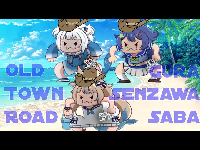 Saba, Gura, Senzawa - Old Town Road(High Quality)[Free Download]