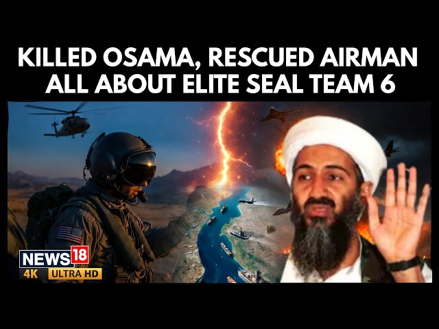 The Force That Killed Osama: How SEAL Team 6 Pulled Off American Pilot's Rescue From Iran | 4K |N18G