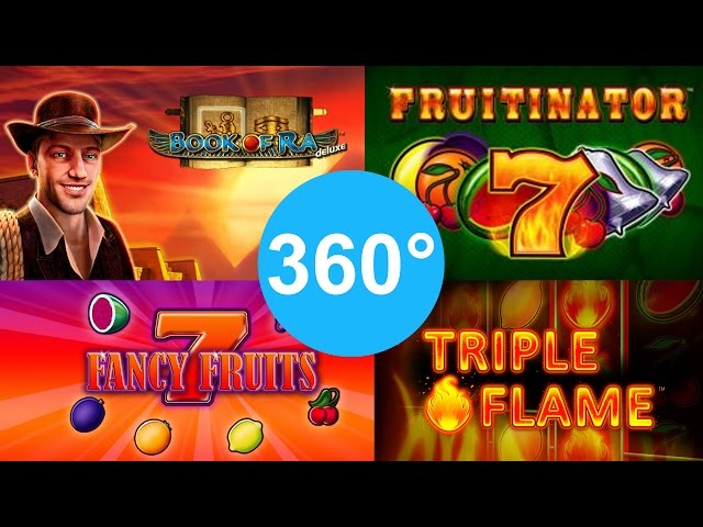 360° Casino Fruitinator - TripleFlame - Book of Ra - Fancy Fruits