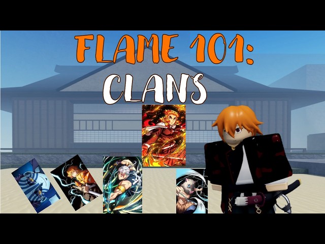 Flame 101: Clans [Project Slayers]